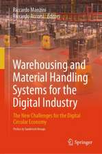 Warehousing and Material Handling Systems for the Digital Industry: The New Challenges for the Digital Circular Economy