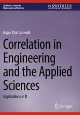 Correlation in Engineering and the Applied Sciences