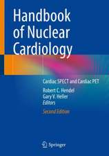 Handbook of Nuclear Cardiology: Cardiac SPECT and Cardiac PET