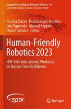 Human-Friendly Robotics 2023