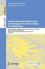 Graphs in Biomedical Image Analysis, and Overlapped Cell on Tissue Dataset for Histopathology: 5th MICCAI Workshop, GRAIL 2023 and 1st MICCAI Challenge, OCELOT 2023, Held in Conjunction with MICCAI 2023, Vancouver, BC, Canada, September 23, and October 4, 2023, Proceedings