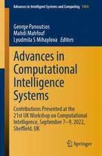 Advances in Computational Intelligence Systems: Contributions Presented at the 21st UK Workshop on Computational Intelligence, September 7-9, 2022, Sheffield, UK