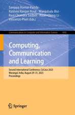 Computing, Communication and Learning: Second International Conference, CoCoLe 2023, Warangal, India, August 29–31, 2023, Proceedings