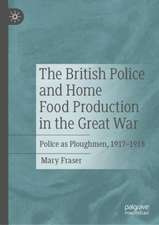 The British Police and Home Food Production in the Great War