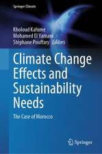 Climate Change Effects and Sustainability Needs: The Case of Morocco