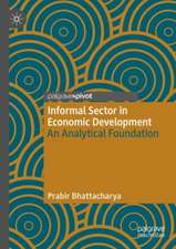 Informal Sector in Economic Development: An Analytical Foundation