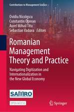 Romanian Management Theory and Practice: Navigating Digitization and Internationalization in the New Global Economy