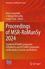 Proceedings of MSR-RoManSy 2024: Combined IFToMM Symposium of RoManSy and USCToMM Symposium on Mechanical Systems and Robotics