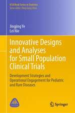 Innovative Designs and Analyses for Small Population Clinical Trials