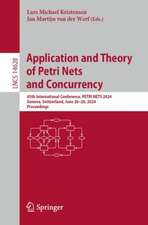 Application and Theory of Petri Nets and Concurrency: 45th International Conference, PETRI NETS 2024, Geneva, Switzerland, June 26–28, 2024, Proceedings