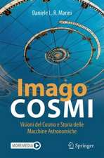 Imago Cosmi: Visioni del Cosmo e Storia delle Macchine Astronomiche