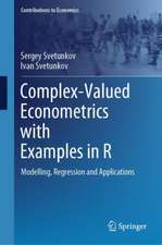 Complex-Valued Econometrics with Examples in R: Modelling, Regression and Applications
