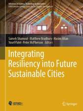 Integrating Resiliency into Future Sustainable Cities