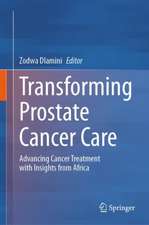 Transforming Prostate Cancer Care