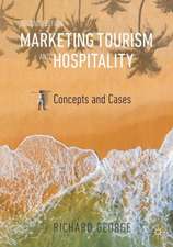 Marketing Tourism and Hospitality: Concepts and Cases