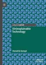 (Un)explainable Technology