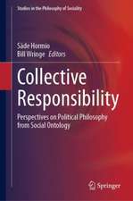 Collective Responsibility: Perspectives on Political Philosophy from Social Ontology