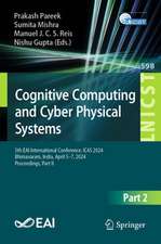 Cognitive Computing and Cyber Physical Systems