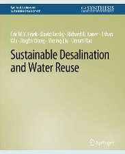 Sustainable Desalination and Water Reuse