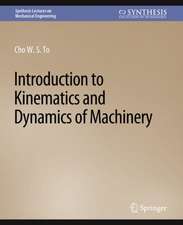 Introduction to Kinematics and Dynamics of Machinery