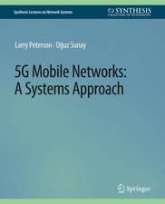 5G Mobile Networks: A Systems Approach