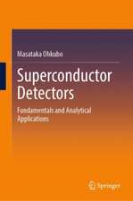 Superconductor Detectors