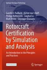 Rotorcraft Certification by Simulation and Analysis