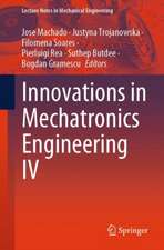 Innovations in Mechatronics Engineering IV