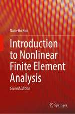 Introduction to Nonlinear Finite Element Analysis