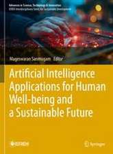 Artificial Intelligence Applications for Human Well-being an