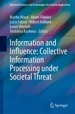 Information and Influence: Collective Information Processing
