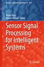 Sensor Signal Processing for Intelligent Systems
