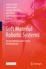 Soft Material Robotic Systems