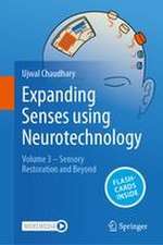 Expanding Senses Using Neurotechnology