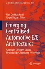 Emerging Centralised Automotive E/E Architectures