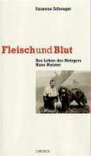 Fleisch und Blut