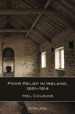 Poor Relief in Ireland, 1851-1914