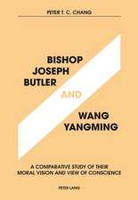 Bishop Joseph Butler and Wang Yangming