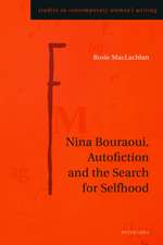 Nina Bouraoui, Autofiction and the Search for Selfhood