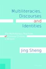 Multiliteracies, Discourses and Identities