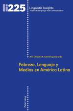 Pobreza, Lenguaje Y Medios En America Latina