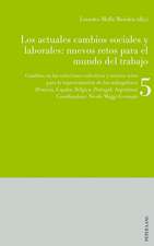 Los actuales cambios sociales y laborales: nuevos retos para el mundo del trabajo