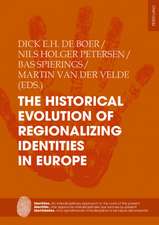 Historical Evolution of Regionalizing Identities in Europe