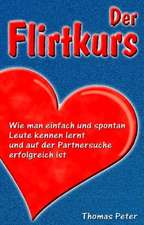 Der Flirtkurs