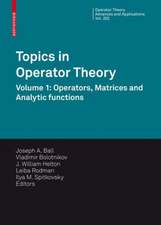 Topics in Operator Theory: Volume 1: Operators, Matrices and Analytic functions