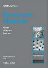 Translucent Materials: Glass, Plastics, Metals