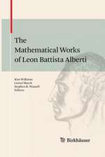 The Mathematical Works of Leon Battista Alberti