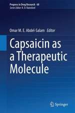 Capsaicin as a Therapeutic Molecule