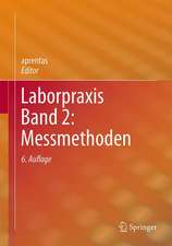 Laborpraxis Band 2: Messmethoden