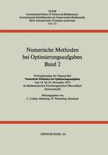 Numerische Methoden bei Optimierungsaufgaben: Band 2: Vortragsauszüge der Tagung über Numerische Methoden bei Optimierungsaufgaben vom 18. bis 24. November 1973 im Mathematischen Forschungsinstitut Oberwolfach (Schwarzwald)